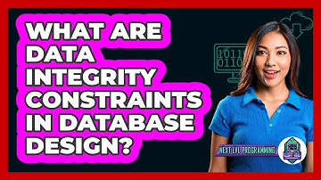 What Are Data Integrity Constraints In Database Design? - Next LVL Programming