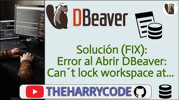 Solución (FIX): DBeaver: Error al Abrir DBeaver: Can´t lock workspace at...
