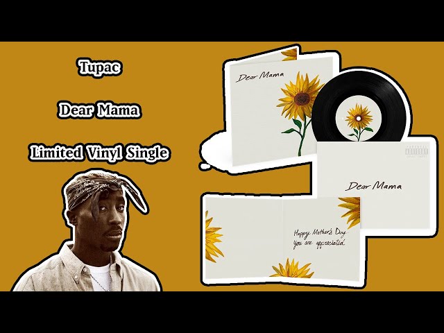 Tupac - Dear Mama - Limited Edition 7