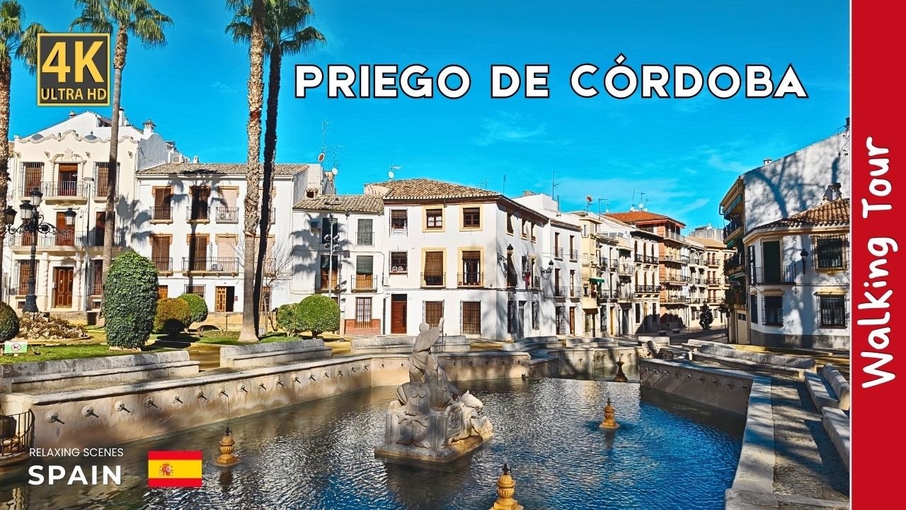 Priego de Córdoba en 4K 🇪🇸 | Walking Tour por uno de los pueblos más bonitos de Andalucía