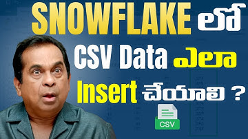 Loading Data into Snowflake from CSV | Data Warehouse | Snowflake Tutorials Telugu | Brolly Academy