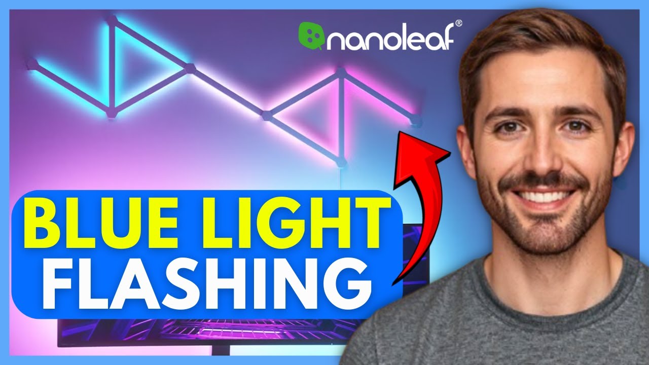 What To DO If Your Nanoleaf Has BLUE FLASHING LIGHT (EASY) 2026 - YouTube