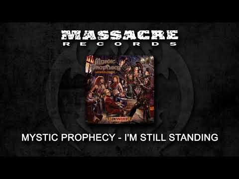 MYSTIC PROPHECY - Je suis toujours debout (chanson complète)