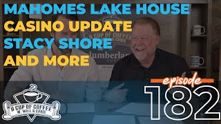 Does Mahomes Have a House at Lake of the Ozarks? | Cup of Coffee EP 182