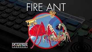 Fire Ant (Enterprise 128k game) [Full walkthrough]