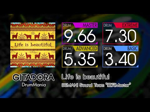 【GITADORA】 Life is beautiful (MASTER ~ BASIC) Drum
