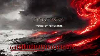 Closewave - Voice Of Thunder Epic Original Battle Music