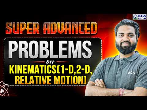 Kinematics 1D, 2D Relative Motion 📚 Super Advanced Chasing Problem Questions by Vikrant Sir, KGS JEE
