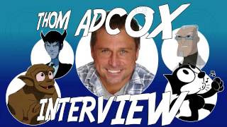 Voice Actor Interviews: Thom Adcox