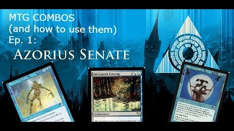MTG COMBOS AND HOW TO DO THEM (EP.1 Azorius)