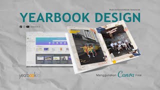 Desain Buku Tahunan Sekolah / Yearbook menggunakan Canva Versi Gratis