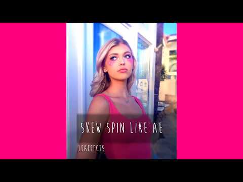 VS SKEW-SPIN LIKE AE || Leaeffcts