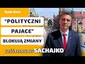 SACHAJKO UDERZA W KOALICJĘ. SYSTEM PRZECIW ZMIANOM KONSTYTUCJI