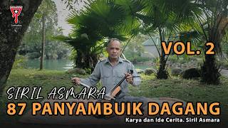 SIRIL ASMARA - 87 PANYAMBUIK DAGANG VOL 2 - RABAB PESISIR SELATAN