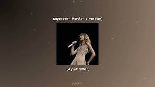 superstar (taylors version) - taylor swift (sped up)