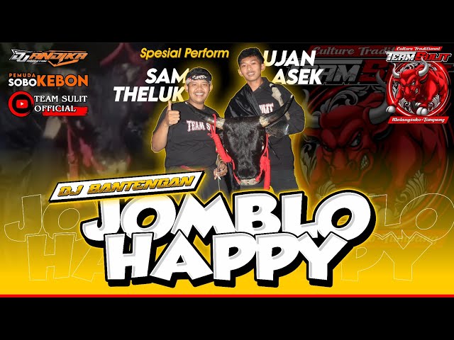 DJ Bantengan Jomblo Happy TEAM SULIT class=