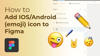 How to add IOS/Android (Emoji) icon to Figma
