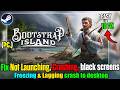 Fix Bootstrap Island Crashing, Not Launching, Black Screen, Freezing &amp; Crash to Desktop
