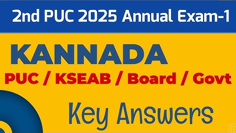 2nd PUC 2025 Annual Exam -1 || Kannada || Govt Key Answers || Solved Question Paper March