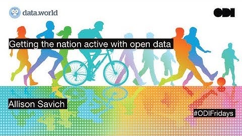 Friday Lunchtime Lecture: Getting the nation active with open data