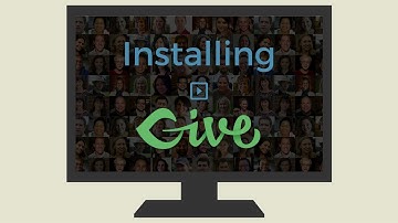 Give 101: Installing Give