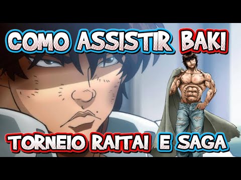 BAKI: 3ª temporada e O GRANDE TORNEIO RAITAI