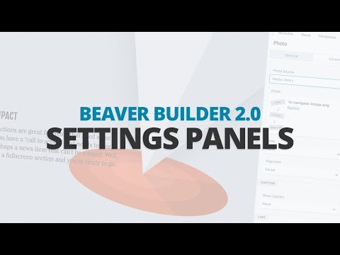 Beaver Builder 2.0 Settings Panels