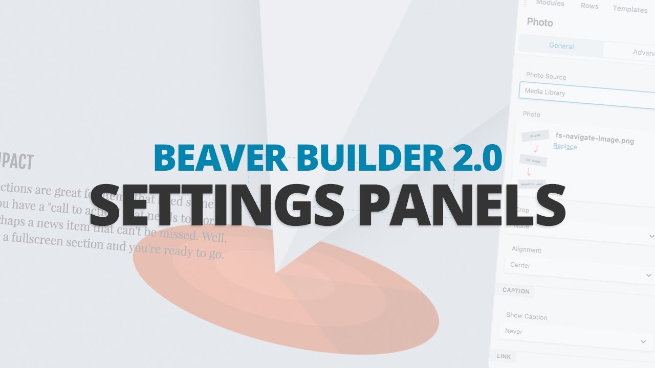Beaver Builder 2.0 Settings Panels