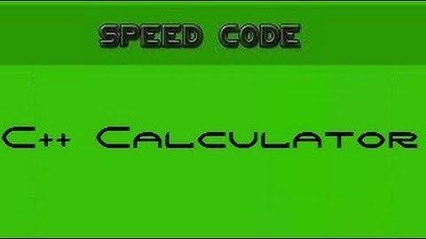 SpeedCode #2 - C++ Calculator With Loops