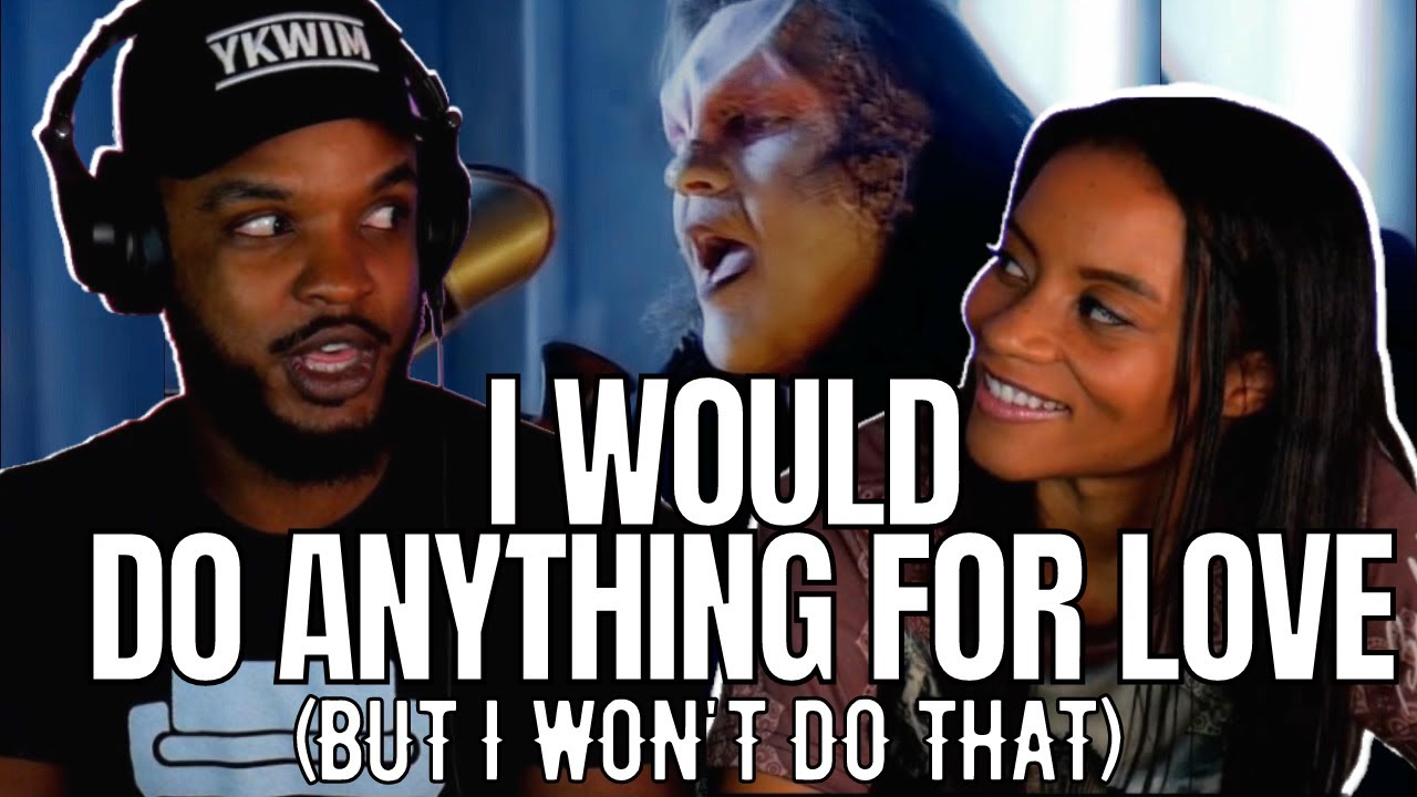 *First Time Listening to MEAT LOAF* 🎵 I WOULD DO ANYTHING FOR LOVE (BUT