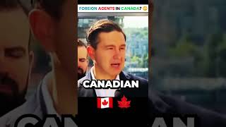 PierrePoilievre Warns About Foreign Agents Operating in Canada 🇨🇦 #shorts