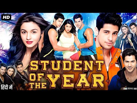 Student Of The Year Full Movie | Siddharth Malhotra,Varun Dhawan, Alia Bhatt