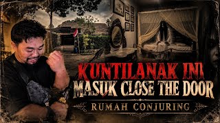 PART 2 A FAMILY LIVING WITH A KUNTILANAK AT THE BANDUNG CONJURING HOUSE