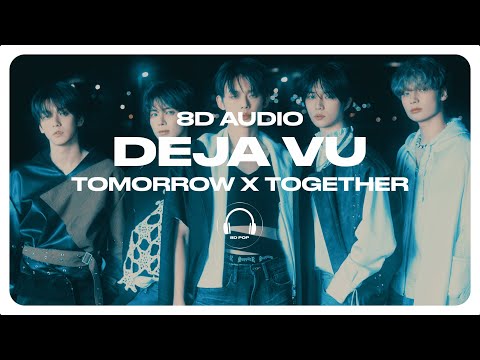 Txt - Deja Vu Use Headphones