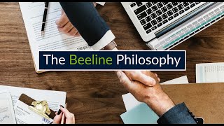 The Beeline Philosophy