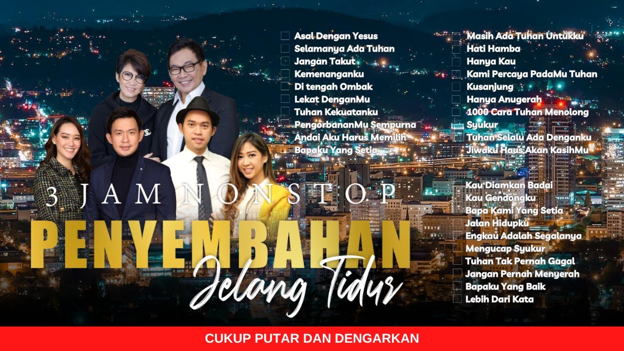 3 JAM NONSTOP PENYEMBAHAN JELANG TIDUR EPS. 26