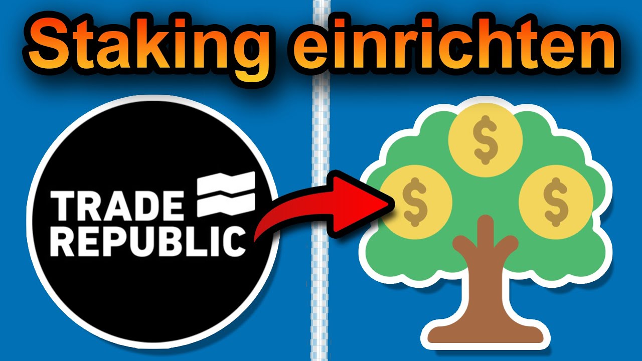 Trade Republic Staking einrichten 2025 (schnell & einfach)