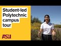Guided ASU Polytechnic campus tour | Arizona State University