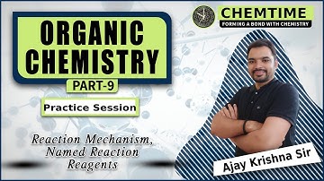 Reaction Mechanism Practice Session- 9 ||CSIR-NET/JRF||GATE Chemistry || IIT JAM||Chemtime official