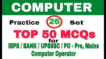 Practice Set 26 Computer MCQ I Bank po, clerk II  IBPS I computer operator I uppcl I ccc I upsssc