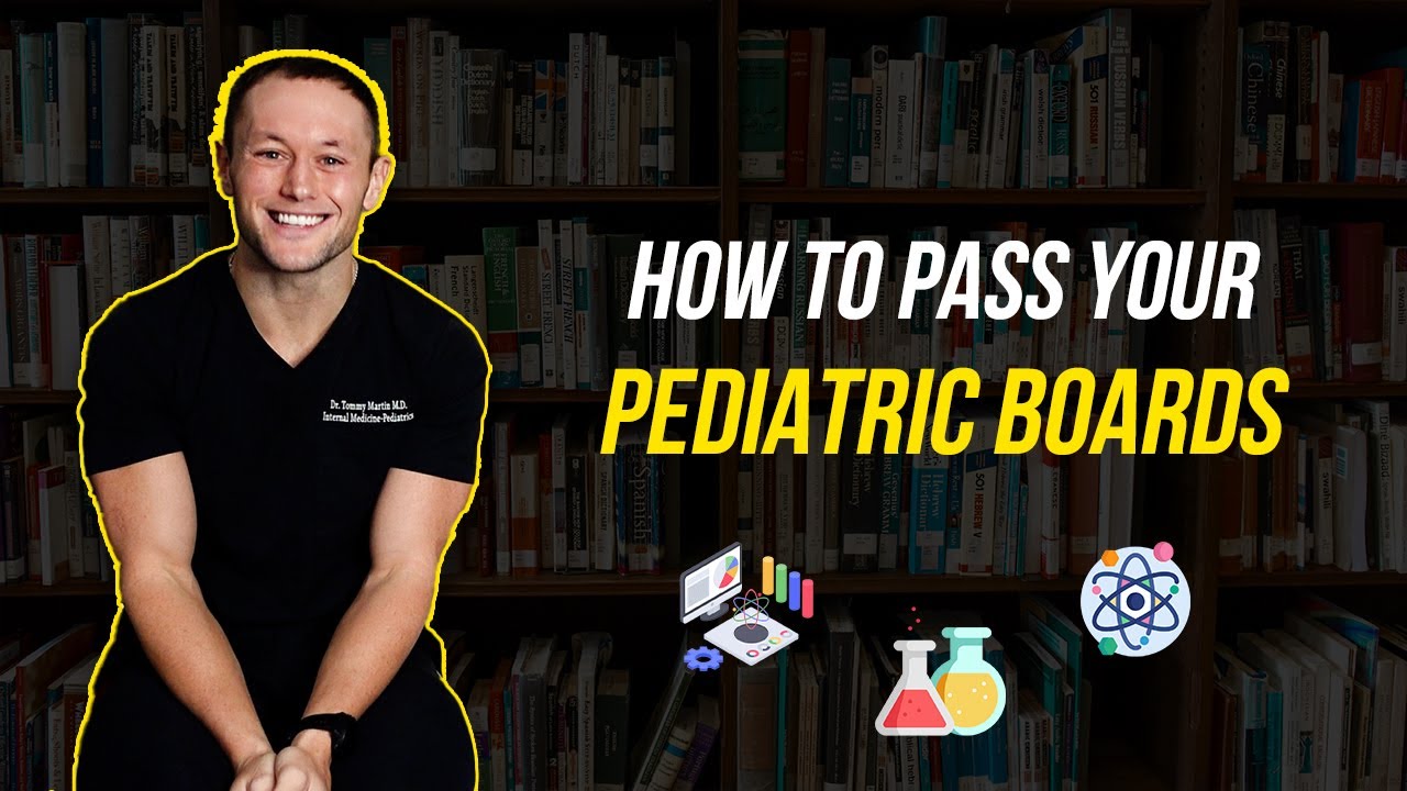 How to Pass Your Pediatric Board Exams YouTube