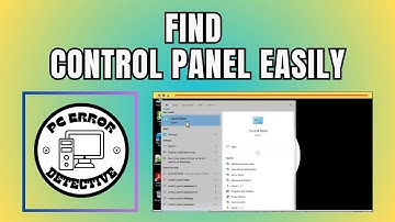 How To Find Control Panel In Windows 10 - Quick Tutorial