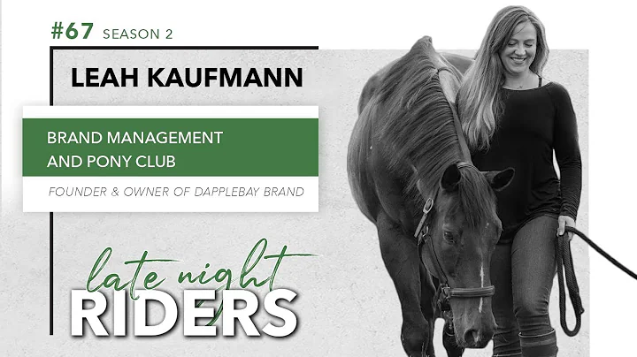 Late Night Riders #67 - Leah Kaufmann: Brand Manag...
