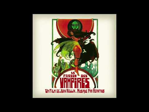 Acanthus - Envol Vers La Folie [Le Frisson Des Vampires OST 1971]