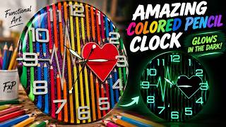 Amazing Effect! Colored Pencils, Resin & a Clock That Glows at Night