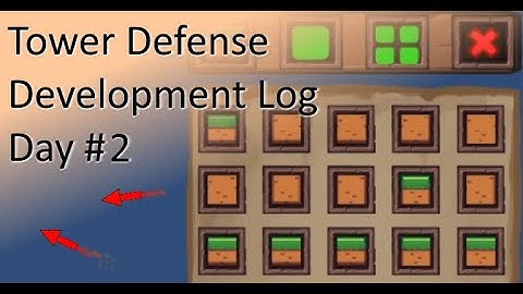 Tower Defense Dev Log #2! Level Editor Complete!