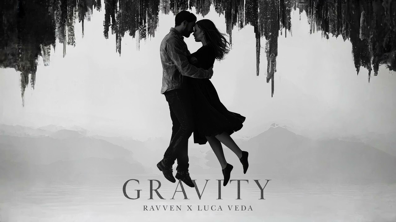 YouTube에서 Ravven & Luca Veda - Gravity 보기 YouTube에서 Ravven & Luca Veda - Gravity 보기
