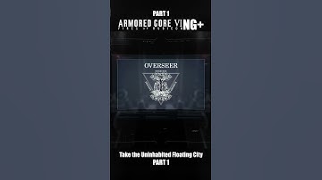 Armored Core 6 NG+: Take the Uninhabited Floating City Part 1 #armoredcore6 #armoredcorevi