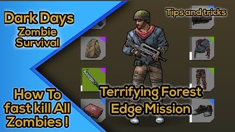 Dark Days zombie survival - Terrifying Forest Edge Mission