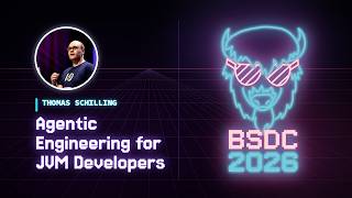 Thomas Schilling – Agentic Engineering for JVM Developers | Big Sky DevCon 2026